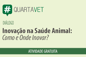 Diálogo: Inovação na Saúde Animal: Como e Onde Inovar?