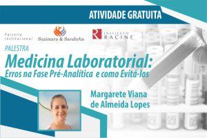 Palestra: Medicina Laboratorial - Erros na Fase Pré-Analítica e como Evitá-los