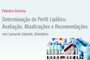 Palestra: Determinação de Perfil Lipídico: Avaliação, Atualizações e Recomendações