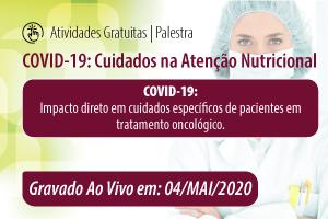 Palestra: COVID-19: Cuidados na Atenção Nutricional