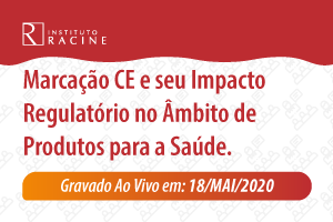 Palestra: Marcação CE e seu Impacto Regulatório no Âmbito de Produtos para a Saúde