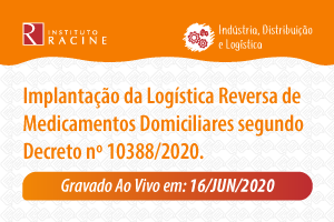 Diálogo: Implantação da Logística Reversa de Medicamentos Domiciliares segundo Decreto nº 10388/2020