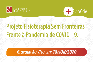 Palestra: Projeto Fisioterapia Sem Fronteiras frente à Pandemia de COVID-19