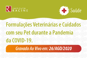 Diálogo: Formulações Veterinárias e Cuidados com seu Pet durante a Pandemia da COVID-19