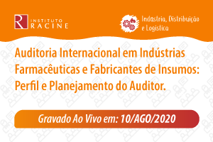 Palestra: Auditoria Internacional em Indústrias Farmacêuticas e Fabricantes de Insumos: Perfil e Planejamento do Auditor