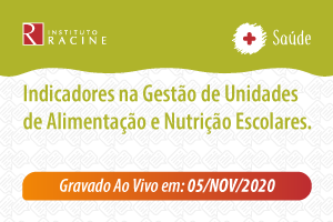 Diálogo: Indicadores na Gestão de Unidades de Alimentação e Nutrição Escolares