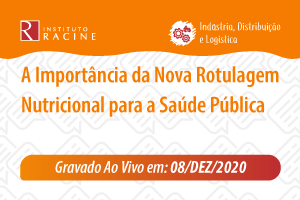 Diálogo: A Importância da Nova Rotulagem Nutricional para a Saúde Pública