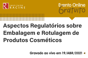 Palestra: Aspectos Regulatórios sobre Embalagem e Rotulagem de Produtos Cosméticos