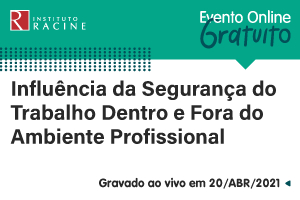 Palestra: Influência da Segurança do Trabalho Dentro e Fora do Ambiente Profissional