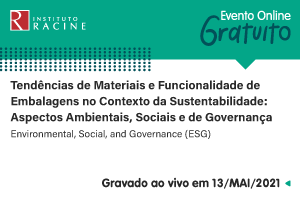 Conferência: Tendências de Materiais e Funcionalidade de Embalagens no Contexto da Sustentabilidade - Aspectos Ambientais, Sociais e de Governança - Environmental, Social, and Governance (ESG)