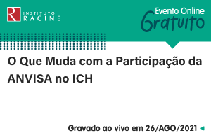 Palestra: O Que Muda com a Participação da ANVISA no ICH