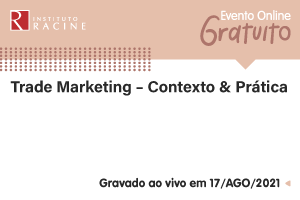 Palestra: Trade Marketing – Contexto & Prática