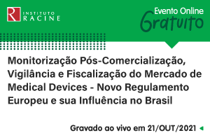 Palestra: Monitorização Pós-Comercialização, Vigilância e Fiscalização do Mercado de Medical Devices - Novo Regulamento Europeu e sua Influência no Brasil