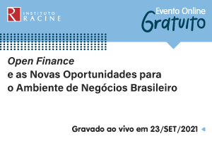 Palestra: Open Finance e as Novas Oportunidades para o Ambiente de Negócios Brasileiro