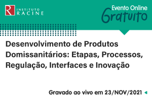 Palestra: Desenvolvimento de Produtos Domissanitários - Etapas, Processos, Regulação, Interfaces e Inovação