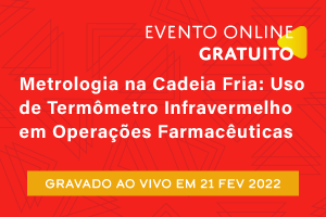 Diálogo: Metrologia na Cadeia Fria - Uso de Termômetro Infravermelho em Operações Farmacêuticas