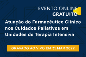 Palestra: Atuação do Farmacêutico Clínico nos Cuidados Paliativos em Unidades de Terapia Intensiva