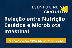 Palestra: Relação entre Nutrição Estética e Microbiota Intestinal